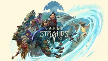 Eternal Strands testé par GameOver Eternal Strands testé par GameOver