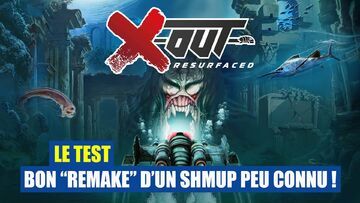 X-Out Resurfaced test par M2 Gaming