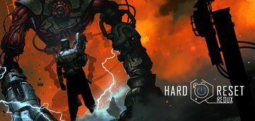 Hard Reset Redux test par PXLBBQ Hard Reset Redux test par PXLBBQ
