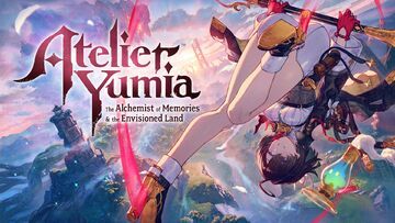 Atelier Yumia: The Alchemist of Memories testé par Pizza Fria Atelier Yumia: The Alchemist of Memories testé par Pizza Fria