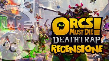 Orcs Must Die ! Deathtrap testé par GamerClick Orcs Must Die ! Deathtrap testé par GamerClick