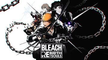 Bleach Rebirth of Souls testé par Beyond Gaming Bleach Rebirth of Souls testé par Beyond Gaming