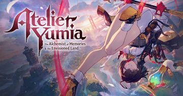 Atelier Yumia: The Alchemist of Memories testé par Switch-Actu Atelier Yumia: The Alchemist of Memories testé par Switch-Actu