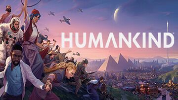 Humankind test par Phenixx Gaming Humankind test par Phenixx Gaming