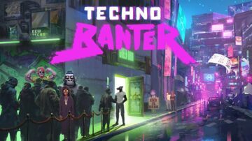 Techno Banter testé par Xbox Tavern Techno Banter testé par Xbox Tavern
