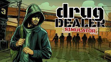 Drug Dealer Simulator test par Generación Xbox Drug Dealer Simulator test par Generación Xbox