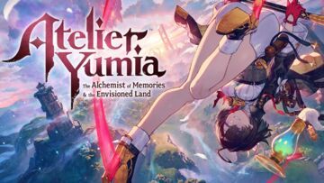 Atelier Yumia: The Alchemist of Memories testé par Beyond Gaming Atelier Yumia: The Alchemist of Memories testé par Beyond Gaming