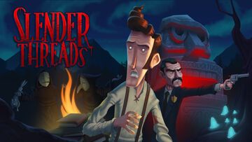 Slender Threads testé par Well Played Slender Threads testé par Well Played