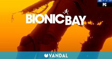 Bionic Bay test par Vandal