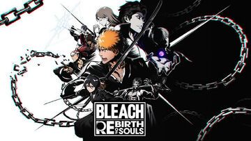 Bleach Rebirth of Souls testé par Xbox Tavern