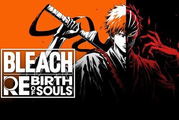 Bleach Rebirth of Souls reviewed by N-Gamz Bleach Rebirth of Souls reviewed by N-Gamz