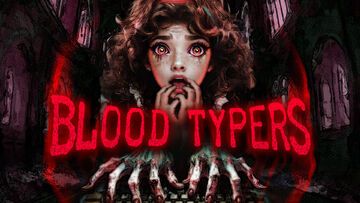 Blood Typers test par Niche Gamer