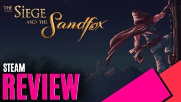 The Siege and the Sandfox reviewed by MKAU Gaming The Siege and the Sandfox reviewed by MKAU Gaming