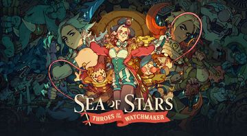 Sea of Stars Throes of the Watchmaker testé par Niche Gamer Sea of Stars Throes of the Watchmaker testé par Niche Gamer