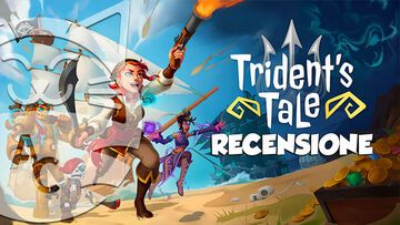 Trident's Tale testé par GamerClick Trident's Tale testé par GamerClick