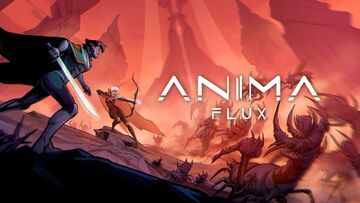 Anima Flux testé par Generación Xbox Anima Flux testé par Generación Xbox