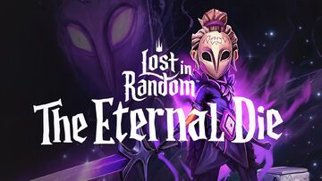 Lost in Random The Eternal Die testé par wccftech Lost in Random The Eternal Die testé par wccftech