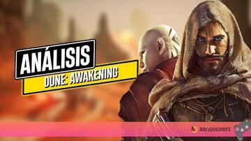 Dune Awakening testé par Areajugones Dune Awakening testé par Areajugones
