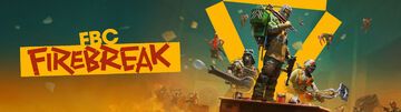FBC Firebreak testé par Checkpoint Gaming FBC Firebreak testé par Checkpoint Gaming