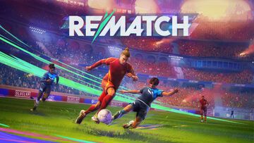 Rematch testé par Complete Xbox Rematch testé par Complete Xbox