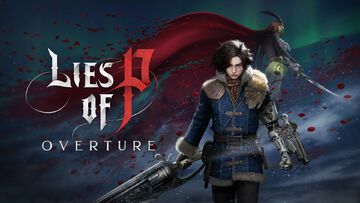 Lies of P Overture testé par Niche Gamer Lies of P Overture testé par Niche Gamer