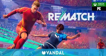 Rematch test par Vandal