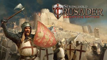 Test Stronghold Crusader Definitive Edition