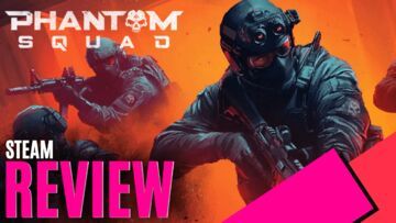 Phantom Squad test par MKAU Gaming