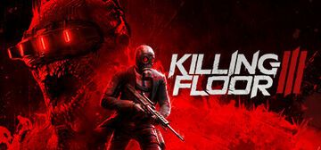 Killing Floor 3 testé par GeekNPlay Killing Floor 3 testé par GeekNPlay