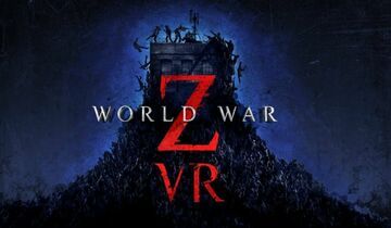 Test World War Z VR Test World War Z VR