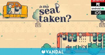 Is This Seat Taken? testé par Vandal Is This Seat Taken? testé par Vandal