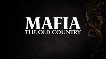 Mafia The Old Country testé par tuttoteK Mafia The Old Country testé par tuttoteK