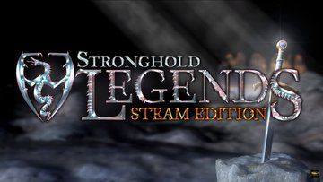 Test Stronghold Legends Steam Edition