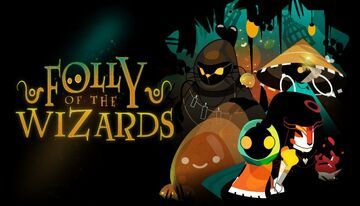 Folly of the Wizards   6 tests