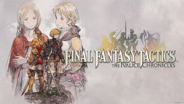 Final Fantasy Tactics: The Ivalice Chronicles test par Hinsusta