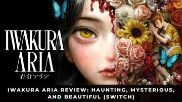 Iwakura Aria testé par KeenGamer Iwakura Aria testé par KeenGamer