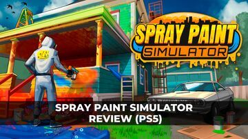 Spray Paint Simulator testé par KeenGamer Spray Paint Simulator testé par KeenGamer