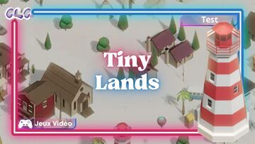 Tiny Lands reviewed by Geeks By Girls Tiny Lands reviewed by Geeks By Girls