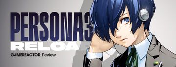 Persona 3 Reload testé par GameReactor Persona 3 Reload testé par GameReactor