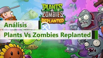Plants vs Zombies Replanted reviewed by Generación Xbox Plants vs Zombies Replanted reviewed by Generación Xbox