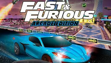 Fast & Furious Arcade Edition reviewed by GameSpew Fast & Furious Arcade Edition reviewed by GameSpew