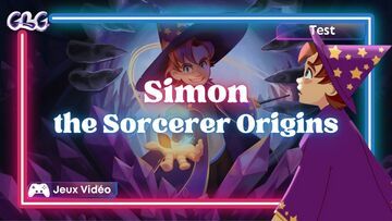 Simon the Sorcerer Origins testé par Geeks By Girls Simon the Sorcerer Origins testé par Geeks By Girls