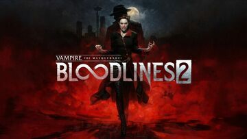 Vampire: The Masquerade Bloodlines 2 test par XBoxOrNot