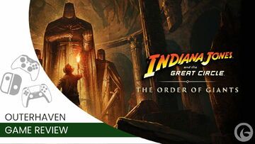 Indiana Jones and the Great Circle: The Order Of Giants testé par Outerhaven Productions Indiana Jones and the Great Circle: The Order Of Giants testé par Outerhaven Productions
