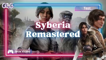 Syberia Remastered test� par Geeks By Girls