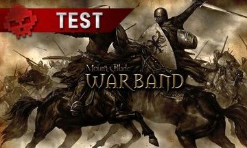 Mount & Blade Warband test par War Legend