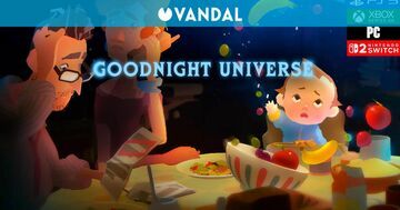 Goodnight Universe test par Vandal