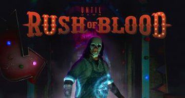 Until Dawn Rush of Blood test par JVL Until Dawn Rush of Blood test par JVL
