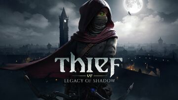 Thief VR: Legacy of Shadow test� par Console Tribe