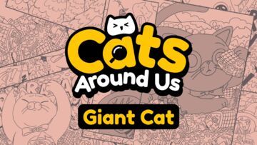 Cats Around Us Giant Cat test� par Xbox Tavern